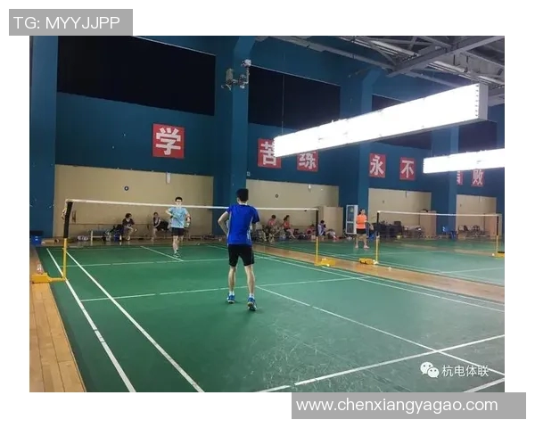 深圳羽毛球队的节奏与发展探讨:从训练到比赛的全景分析 深圳羽毛球队的节奏与发展探讨:从训练到比赛的全景分析